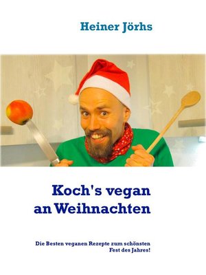 cover image of Koch's Vegan an Weihnachten